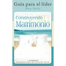 CONSTRUYENDO UN MATRIMONIO-GUIA PARA EL LIDER (Spanish: Leader's Guide)