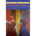 Beyond Bergson: Examining Race and Colonialism through the Writings of Henri Bergson
