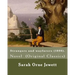 Strangers and wayfarers (1890). By: Sarah Orne Jewett: Novel (Original Classics)