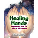 Healing Hands: Empowering Kids To Make A Difference