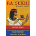 Ra Sekhi Kemetic Reiki Level 2