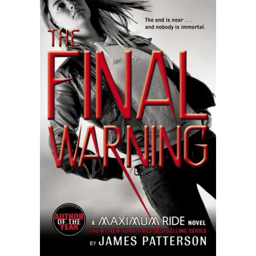 The Final Warning: A Maximum Ride Novel