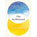 The In-Between: Unforgettable Encounters During Life's Final Moments