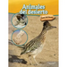Animales del Desierto: Desert Animals