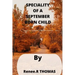 Speciality of a September Born Child: what you may actually don't know about a September Born