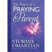 The Power of a Praying Parent Deluxe Edition