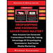 Dropshipping And Facebook Advertising Mastery (2 Books In 1): How Anyone Can Generate Tremendous Profits By Taking Advantage Of Dropshipping E-commerc