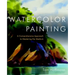Watercolor Painting: A Comprehensive Approach to Mastering the Medium
