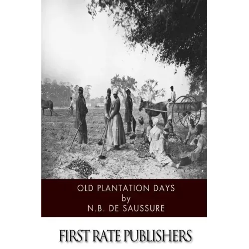 Old Plantation Days