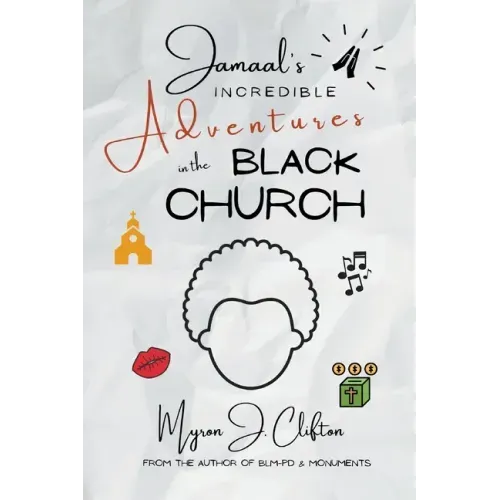 Jamaal's INCREDIBLE Adventures in the BLACK CHURCH