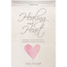 Healing Your Heart: Rewrite Your Story with Awareness and Intention