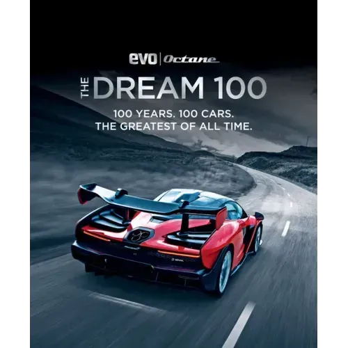 The Dream 100 from Evo and Octane: 100 Years. 100 Cars. the Greatest of All Time.