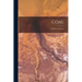 Coal: Its History and Uses