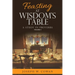Feasting at Wisdom's Table: A Study in Proverbs