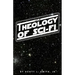 The Theology of Sci-Fi: The Christian's Guide to the Galaxy