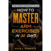 The Home Workout Plan: How to Master Arm Exercises in 30 Days