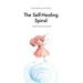 The Self-Healing Spiral: Heal and Love Yourself