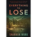 Everything To Lose