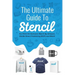 The Ultimate Guide To Stencil: For Print On Demand, Merch By Amazon, Kindle Direct Publishing (KDP), and More!