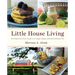 Little House Living: The Make-Your-Own Guide to a Frugal, Simple, and Self-Sufficient Life