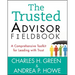 The Trusted Advisor Fieldbook: A Comprehensive Toolkit for Leading with Trust