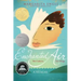 Enchanted Air: Two Cultures, Two Wings: A Memoir