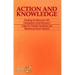 Action and Knowledge