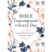 Bible Encouragement for Every Day: Daily Devotions for a Woman's Heart