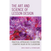 The Art and Science of Lesson Design: Practical Approaches to Boosting Cognitive Rigor in the Classroom