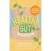 Healthy Gut Solution: Healing Herbs & Clean Eating Guide for Optimal Digestive Health