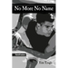 No More No Name