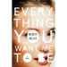 Everything You Want Me to Be