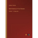 North America; In Two Volumes: Volume 1 - in large print