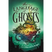 The Language of Ghosts
