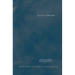 Depth: An Account of Scientific Explanation