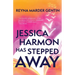 Jessica Harmon Has Stepped Away