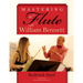 Mastering the Flute with William Bennett