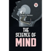 The Science Of Mind