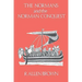 The Normans and the Norman Conquest