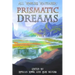 Prismatic Dreams