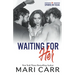 Waiting for Her