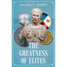 The Greatness of Elites
