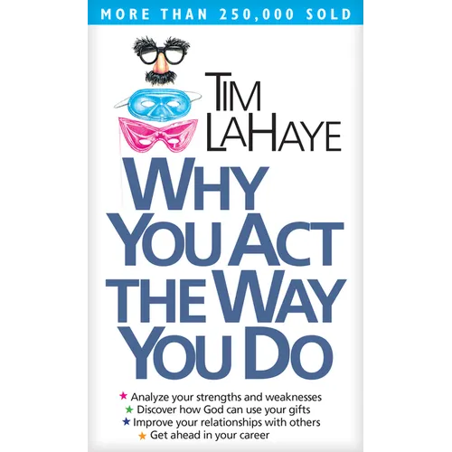 Why You Act the Way You Do