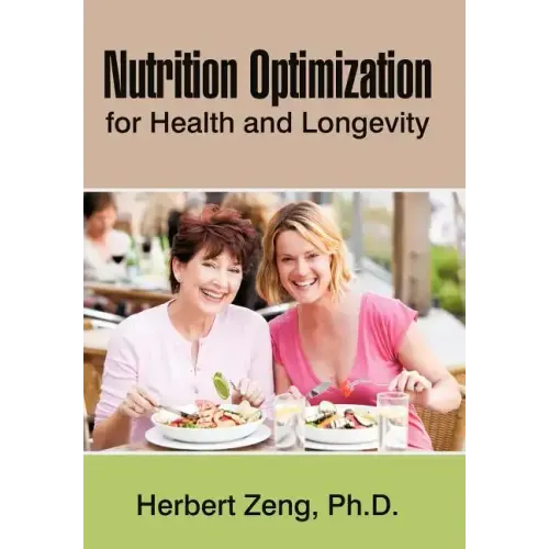 Nutrition Optimization for Health and Longevity