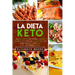 La Dieta Keto: La Guía Definitiva sobre la Dieta Cetogénica para la Pérdida de Peso y la Claridad Mental que incluye cómo entrar en la Cetosis e Ideas