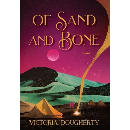 Of Sand and Bone