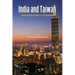 India and Taiwan From Benign Neglect to Pragmatism