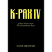 K-Pax IV: A New Visitor From The Constellation Lyra