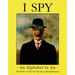 I Spy: An Alphabet in Art