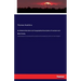 An Historical Narrative and Topographical Description of Louisiana and West-Florida,: comprehending the river Mississippi with its principal branches